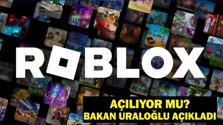 Roblox Açıldı Mı Roblox Neden Kapatıldı, Açılacak Mı Bakan Uraloğlu Açıkladı