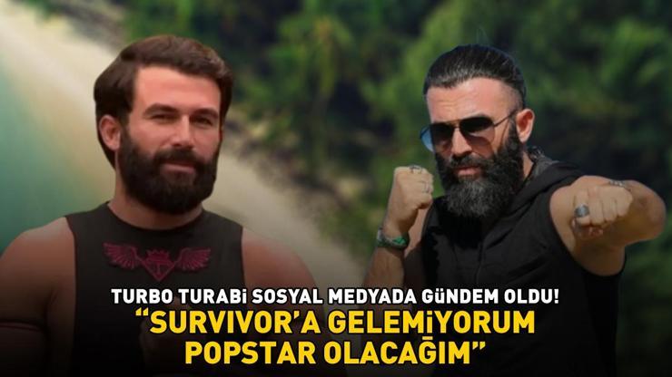 Turbo Turabi Survivora gelemiyorum diyerek yeni şarkısını duyurdu POPSTAR OLACAĞIM