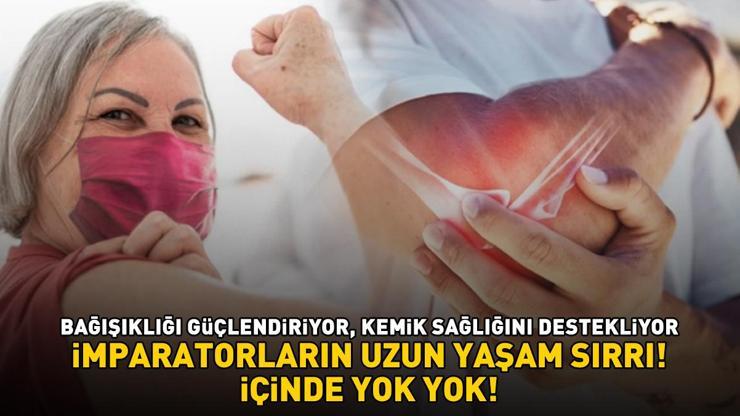 İMPARATORLARIN UZUN YAŞAM SIRRI İçinde yok yok: D vitamini, çinko ve antioksidan... Bağışıklığı güçlendiriyor, kemik sağlığını destekliyor