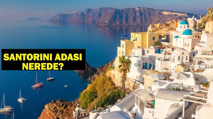 Santorini Adası Nerede, Hangi Ülkede Santorini Adasının Haritadaki Yeri