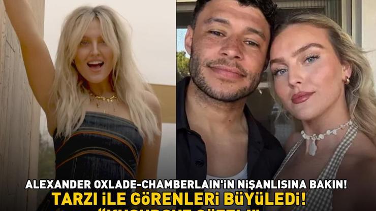 Beşiktaşın yıldızı Alexander Oxlade-Chamberlainin büyük aşkı Perrie Edwardsın güzelliğine bakın TARZI İLE GÖRENLERİ BÜYÜLEDİ