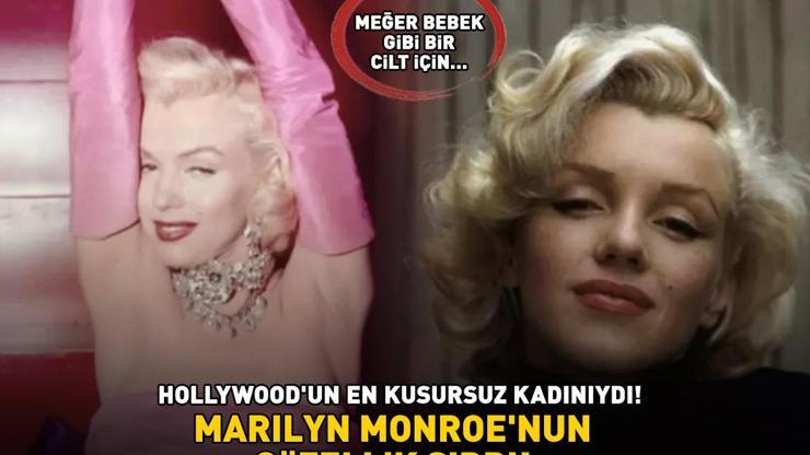 Marilyn Monroenun Güzellik Sırrı Hollywood’un En Kusursuz Kadınıydı Meğer Bebek Gibi Bir Cilt İçin...