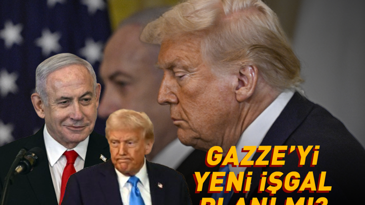 Son Dakika | ABD ve İsrailden Yeni İşgal Planı Mı Trump Gazze Şeridini Devralacağız Dedi