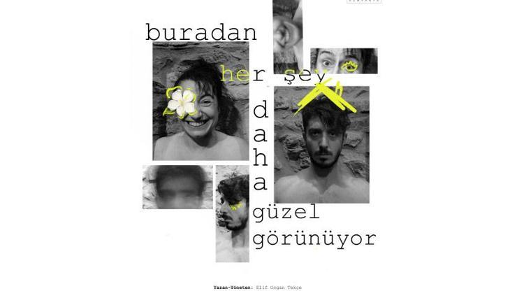 “Buradan Her Şey Daha Güzel Görünüyor”