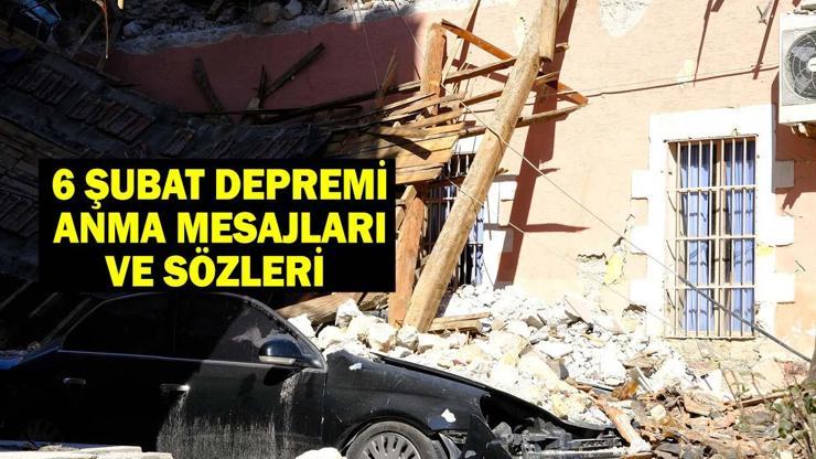 6 ŞUBAT DEPREMİ ANMA MESAJLARI VE SÖZLERİ: Resimli, Anlamlı Birlik ve Beraberlik Mesajları