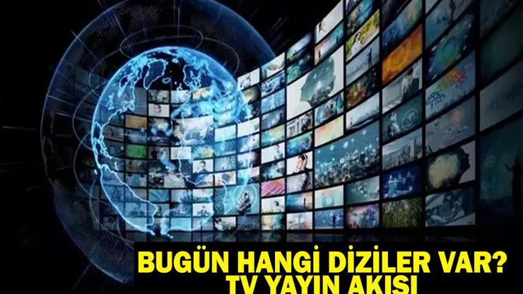 9 Şubat Pazar bugün hangi diziler var Tüm kanallar tv yayın akışı Kanal D, TRT 1, ATV, NOW, Star TV, Show TV, TV8 TV yayın akışı