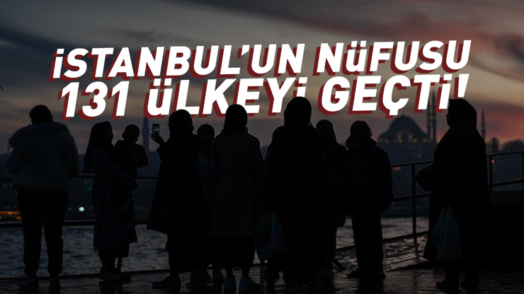 İstanbulun Nüfusu 131 Ülkeyi Geçti