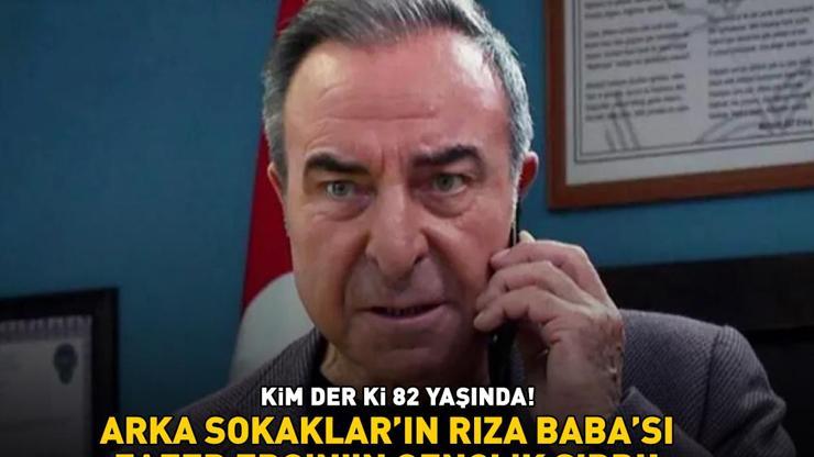 Kim der ki 82 yaşında Arka Sokaklar’ın Rıza Babası Zafer Erginin gençlik sırrı: Her şeyi dozunda yapmak lazım