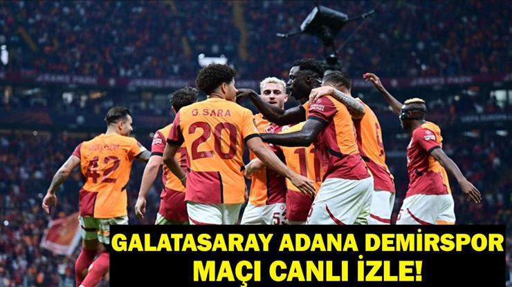 CANLI|| Galatasaray Adana Demirspor maçı canlı izle: Galatasaray Adana Demirspor canlı izle