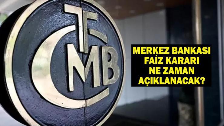 PPK TOPLANTI TARİHİ 2025: Merkez Bankası faiz kararı ne zaman açıklanacak