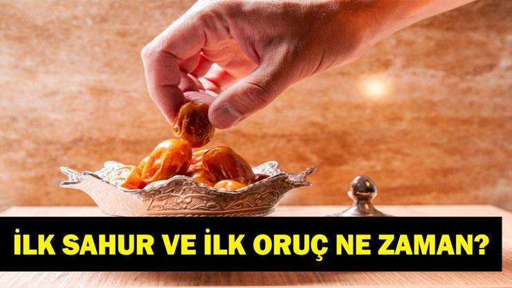 İlk Sahur Ne Zaman 2025 Ramazan Başlangıcı İlk Sahur Ne Zaman 2025 Ramazan Tarihi ve İmsakiye