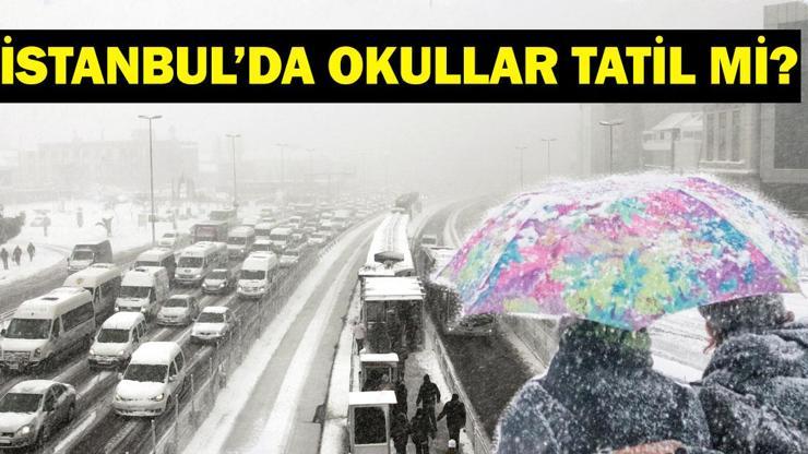 20 ŞUBAT İSTANBULDA OKULLAR TATİL Mİ İstanbul Valiliğinden Kar Tatili Açıklaması