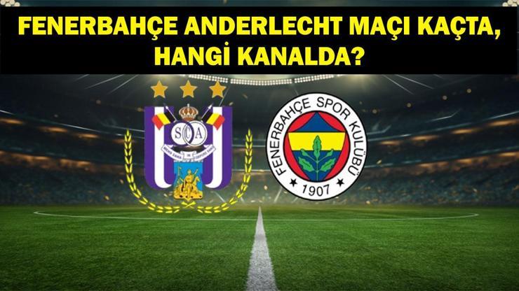 MAÇ KADROSU| Fenerbahçe Anderlecht maçı saat kaçta Fenerbahçe Anderlecht maçı hangi kanalda UEFA Avrupa Ligi son 16 Play-Off turu