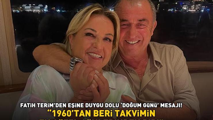 Fatih Terim’den eşine duygu dolu doğum günü mesajı: ‘1960’tan beri takvimin en güzel günlerinden biri’