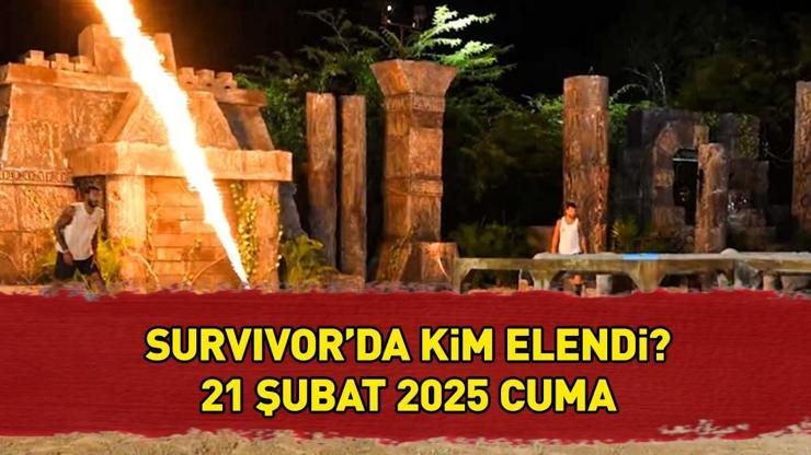 SURVIVORDAN ELENEN YARIŞMACI 21 ŞUBAT 2025 | Survivordan kim elendi, düelloyu hangi yarışmacı kazandı EFECAN - MEHMET DÜELLOSU