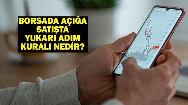 BORSA YUKARI ADIM KURALI NEDİR? Açığa satışta yukarı adım (up-tick rule) uygulaması ne demek? BORSA YUKARI ADIM KURALI NEDİR? Açığa satışta yukarı adım (up-tick rule) uygulaması ne demek?