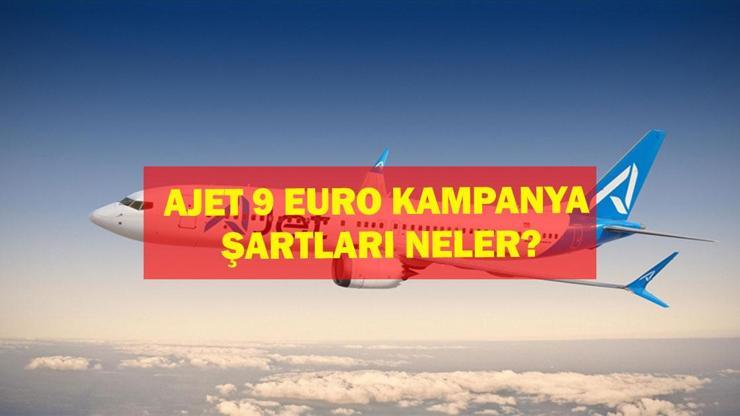 AJET UCUZ BİLET KAMPANYASI: Ajet  Uçak Bileti Yurt Dışı 9 Euro Kampanyası