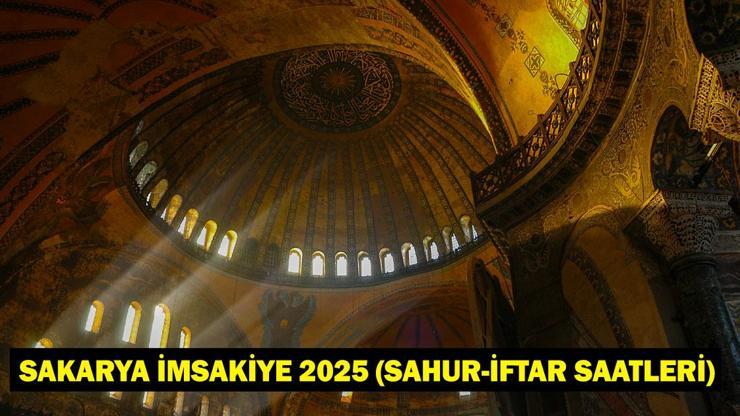 SAKARYA İFTAR - SAHUR VAKTİ: SAKARYA İMSAKİYE 2025: Sakaryada Sahur saat kaçta, Oruç ne zaman başlıyor İftar Vakti ve Ramazan Takvimi