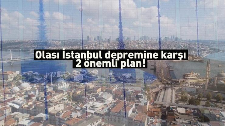 Olası İstanbul depremine karşı 2 önemli plan Detaylar belli oldu: 39 ilçe ile 39 il…