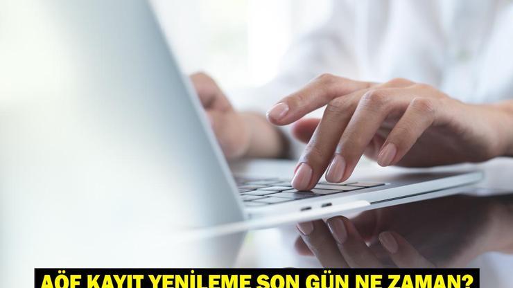 AÖF KAYIT YENİLEME SON GÜN NE ZAMAN AÖF kayıt yenileme işlemi nasıl yapılır