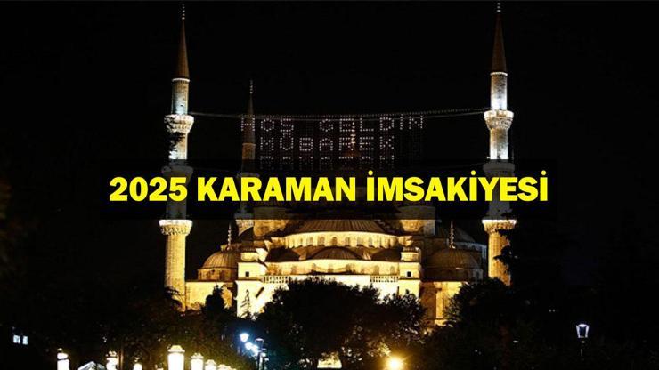 KARAMAN İFTAR VAKTİ 2025: Akşam Ezanı ve İftar Saati: Karamanda oruç ne zaman açılıyor (İftar saatleri ve imsakiye)