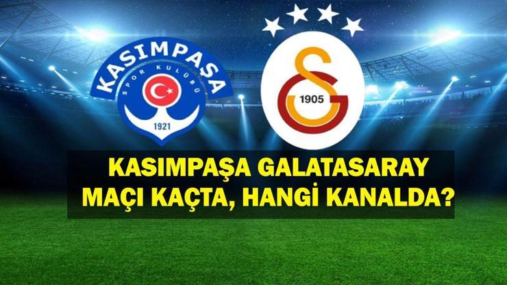 KASIMPAŞA GALATASARAY İLK 11: Kasımpaşa Galatasaray maçı hangi kanalda, saat kaçta Maç Kadrosu Belli Oldu