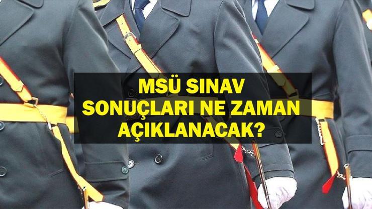 MSÜ Sonuçları Ne Zaman Açıklanacak 2025 ÖSYM MSÜ Sınav Sonuç Tarihi