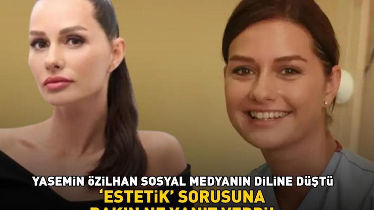 SOSYAL MEYDANIN DİLİNE DÜŞTÜ Doktorların Elası Yasemin Özilhan estetik sorusuna bakın ne yanıt verdi