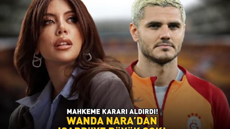 Galatasarayın yıldızı Icardiye şok WANDA NARA MAHKEME KARARI ALDIRDI