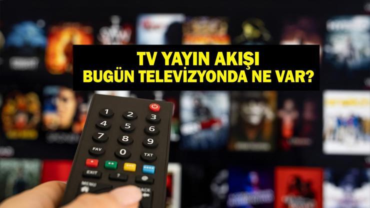 17 MART YAYIN AKIŞI: Bugün hangi diziler var Türkiye Macaristan Milli Maç Ne Zaman Bu akşam televizyonda ne var 17 Mart tv yayın akışı listesi