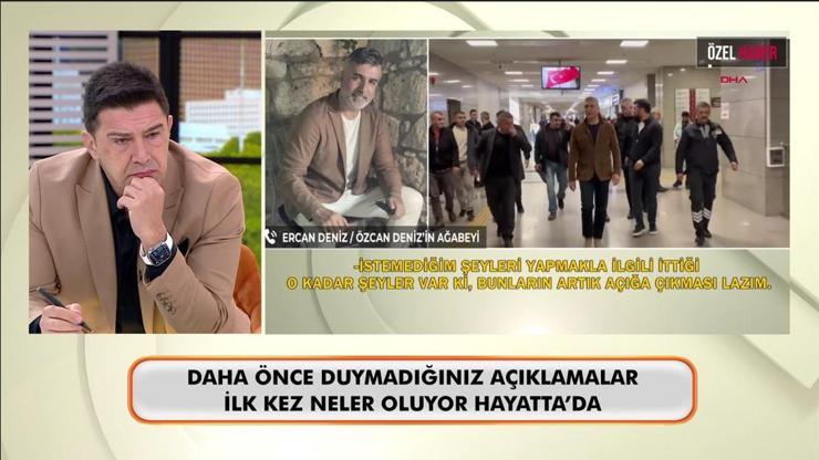 Ercan Deniz “Neler Oluyor Hayatta” programına konuştu Özcan Deniz ile ilgili şoke edici iddialar…