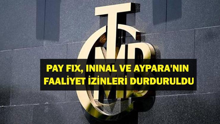 Pay Fix, İninal ve AypaRa Nedir Pay Fix, İninal ve AypaRa Faaliyet Alanı Ne, Neden Durduruldu Pay Fix, İninal ve AypaRanın Faaliyet İzinleri Durduruldu