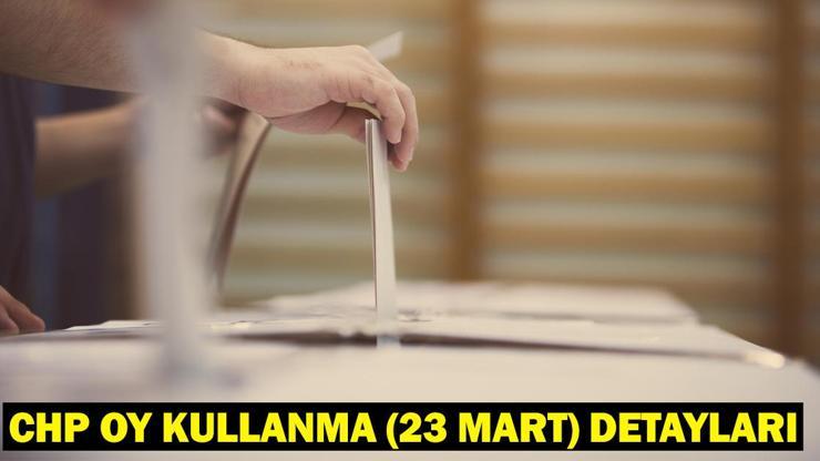 CHP ÖN SEÇİM SANDIK YERLERİ 23 MART 2025: CHP oy kullanma saat kaçta bitecek CHP Dayanışma Sandığı Nedir