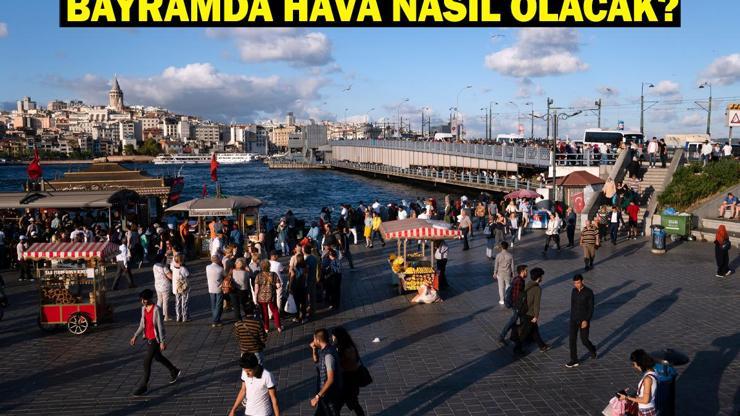 BAYRAMDA HAVA NASIL OLACAK 30-31 Mart, 1 Nisan Ramazan Bayramı hava durumu