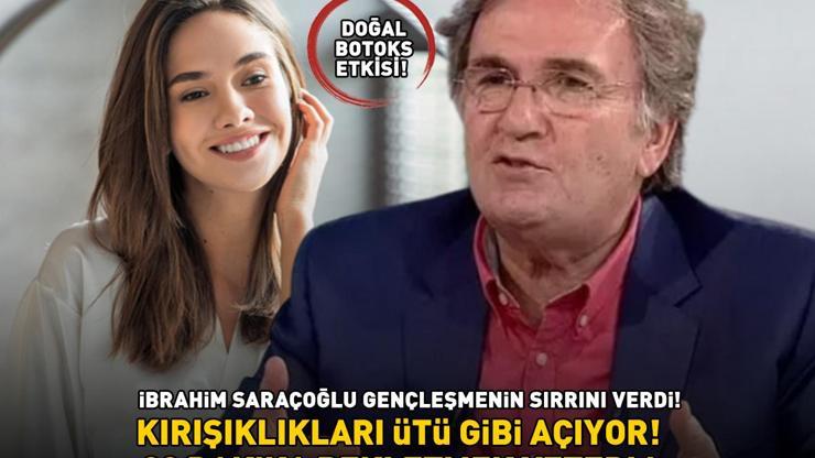 Prof. Dr. İbrahim Saraçoğlu önerdi Kırışıklıkları santim santim açıyor, cildi bebek gibi yapıyor DOĞAL BOTOKS ETKİSİ