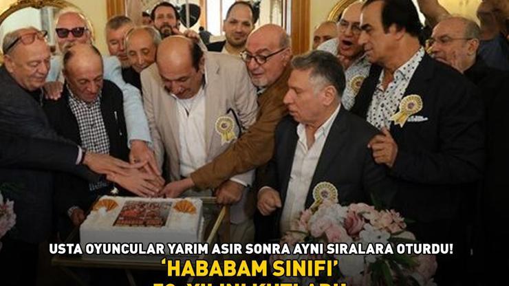 Hababam Sınıfının 50. yılı Usta oyuncular yarım asır sonra aynı sıralara oturdu