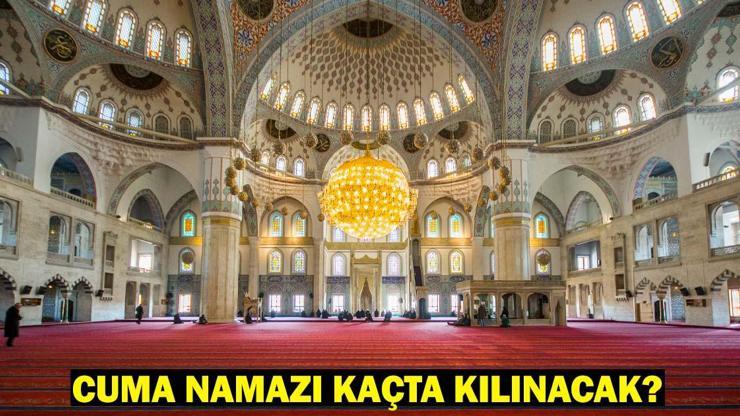 CUMA NAMAZI KAÇTA KILINACAK 18 Nisan Cuma Namazı Saatleri Diyanet (İstanbul, Ankara, İzmir)