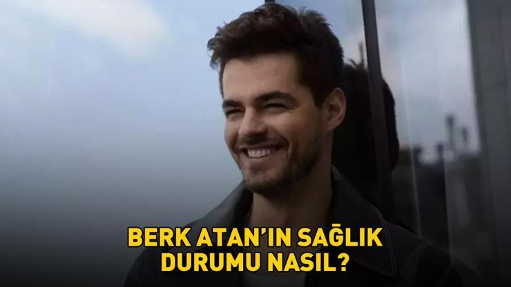 Gönül Dağının Taneri Berk Atanın sağlık durumu nasıl Berk Atan kimdir, kaç yaşında Gönül Dağının yıldızından kaza sonrası ilk açıklama