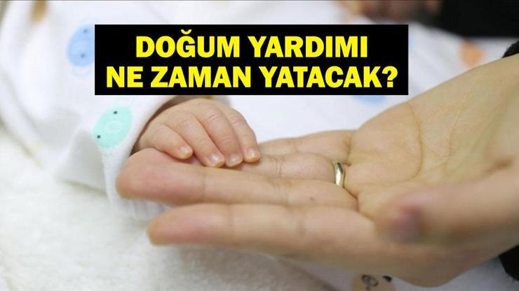 DOĞUM YARDIMI NE ZAMAN YATACAK 2025 5 Bin TL Doğum Yardımı Ne Zaman Yatacak Bakan Göktaş Açıkladı