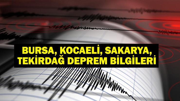 KOCAELİ, SAKARYA DEPREM Kocaeli, Sakarya, Bursa ve Tekirdağda deprem mi oldu Kaç şiddetinde deprem oldu