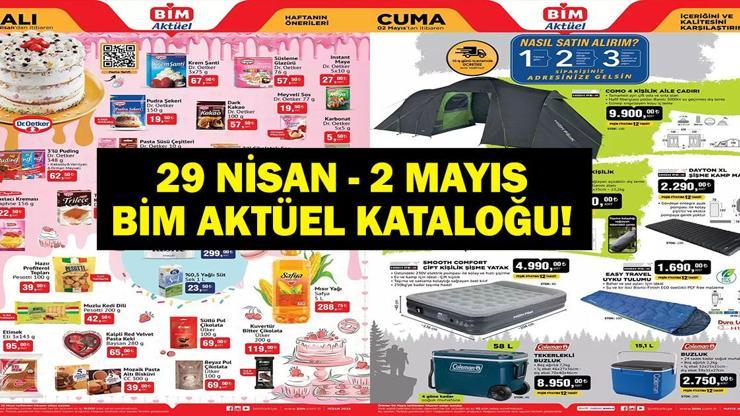 BİM 29 NİSAN AKTÜEL: 29 Nisan-2 Mayıs BİM Aktüelde Neler İndirimde Bu Hafta BİMde Kamp Haftası Aile Çadırından Uyku Tulumuna, Yataklardan Beyaz Eşyaya