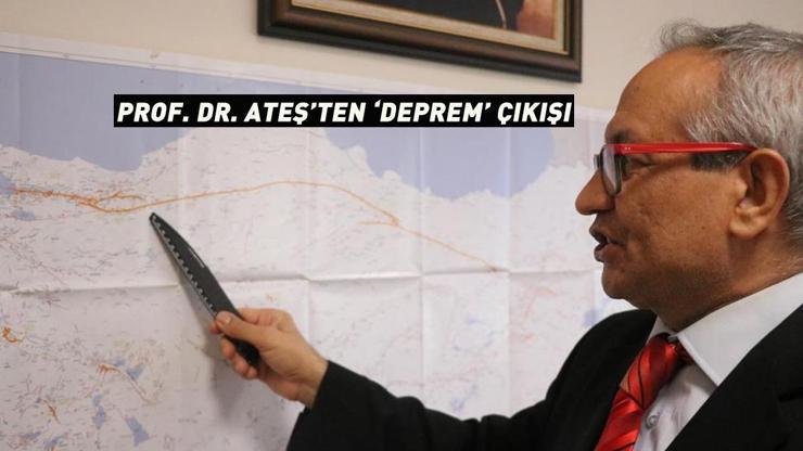 Prof. Dr. Ateşten deprem açıklaması: 250-300 yıl beklemiyoruz
