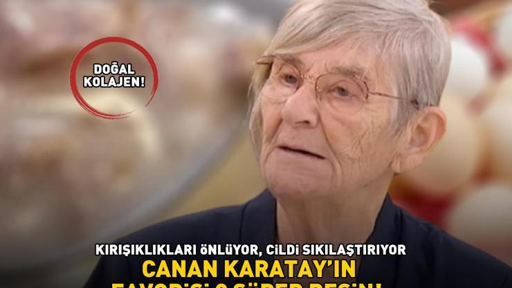 CANAN KARATAYIN FAVORİSİ 2 SÜPER BESİN Doğal kolajen Kırışıklıkları önlüyor, cildi botoks gibi sıkılaştırıyor