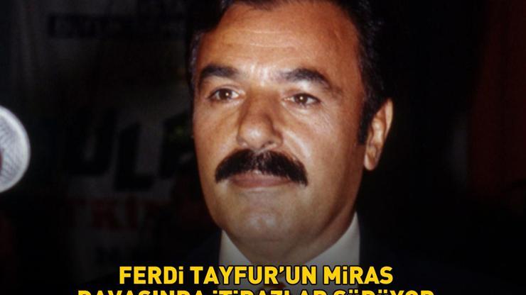 Arabeskin Kralı Ferdi Tayfur’un Miras Davasında İtirazlar Sürüyor