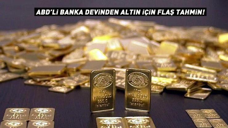 Altın rekor kırmaya devam eder mi ABDli banka devinden flaş tahmin