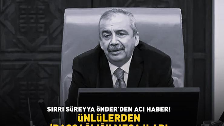 Sırrı Süreyya Önderin ölümü sonrası ünlülerden başsağlığı mesajları: MEKANI CENNET OLSUN