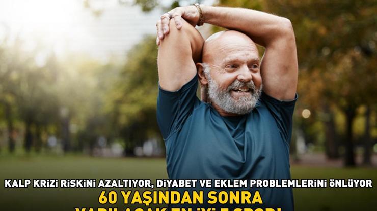 60 YAŞINDAN SONRA YAPILACAK EN İYİ 5 SPOR Kalp krizi riskini azaltıyor