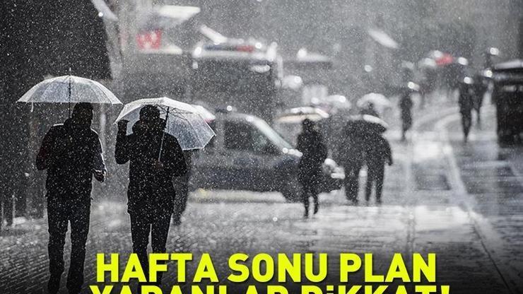Hafta sonu plan yapanlar dikkat Sıcaklıklar Düşüyor, Yağış Geliyor