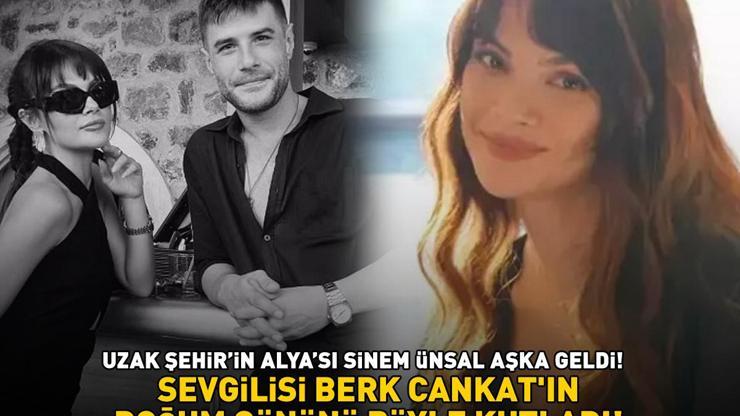Uzak Şehirin Alyası Sinem Ünsal aşka geldi Sevgilisi Berk Cankatın doğum gününü böyle kutladı