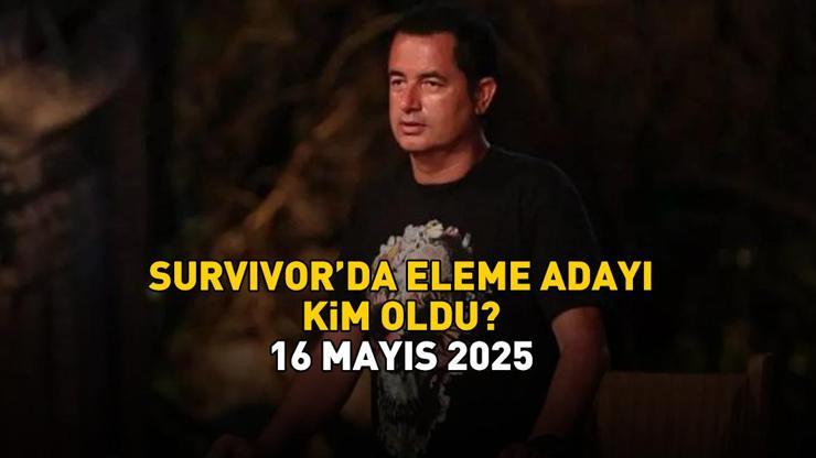 SURVIVOR ELEME ADAYI 16 MAYIS 2025 | Survivorda eleme adayı kim oldu, dokunulmazlık oyununu hangi takım kazandı